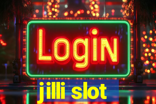 jilli slot