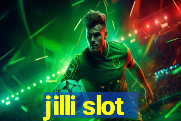 jilli slot