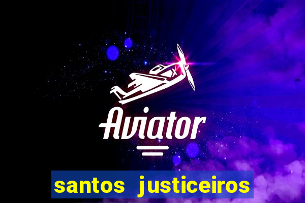 santos justiceiros 2 dublado torrent