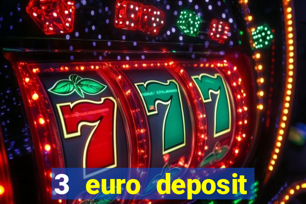 3 euro deposit casino ireland