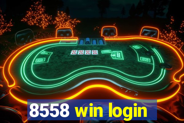 8558 win login