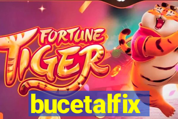 bucetalfix