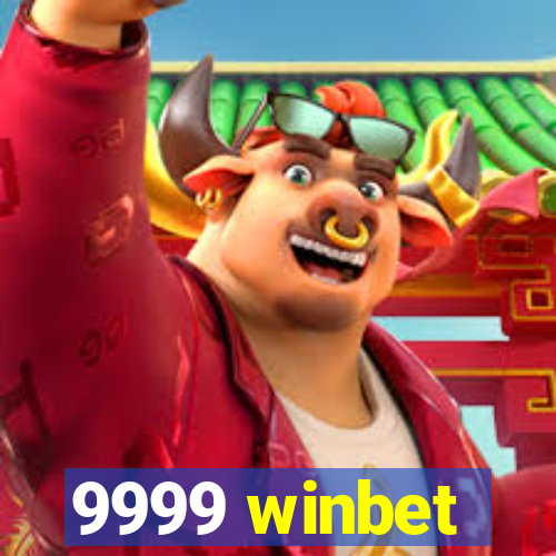 9999 winbet