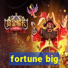 fortune big