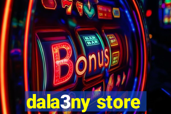 dala3ny store