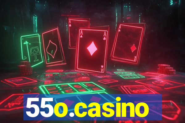 55o.casino