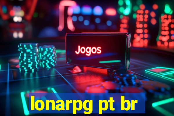 lonarpg pt br