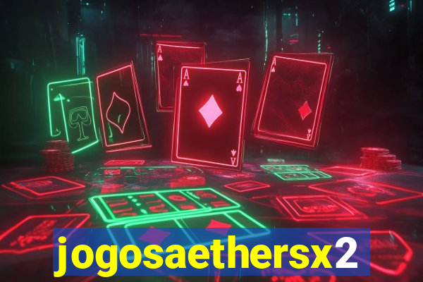 jogosaethersx2