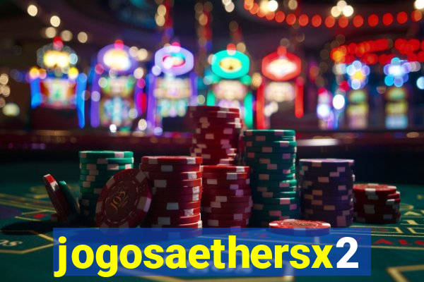 jogosaethersx2