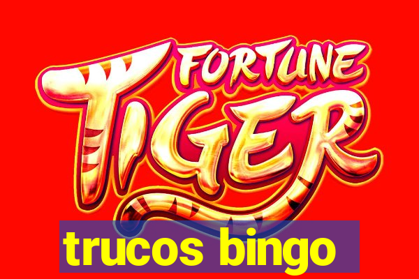 trucos bingo