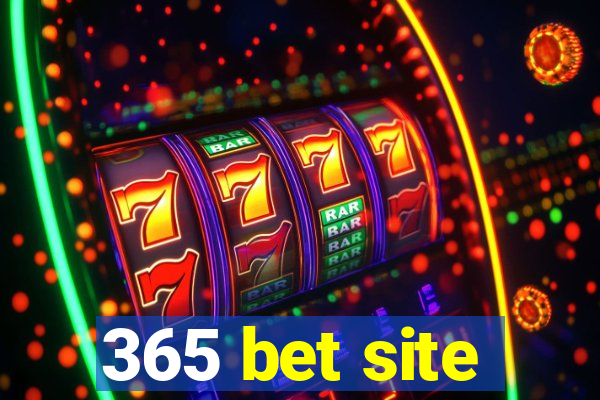 365 bet site