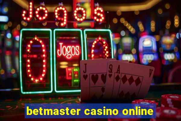 betmaster casino online