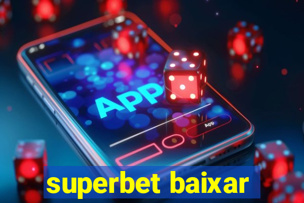 superbet baixar