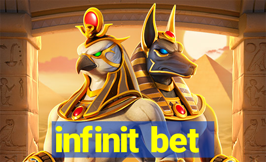 infinit bet