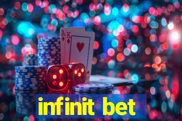 infinit bet