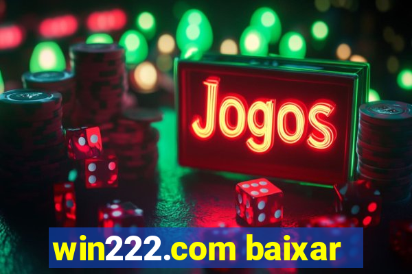 win222.com baixar