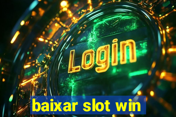 baixar slot win