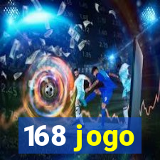 168 jogo