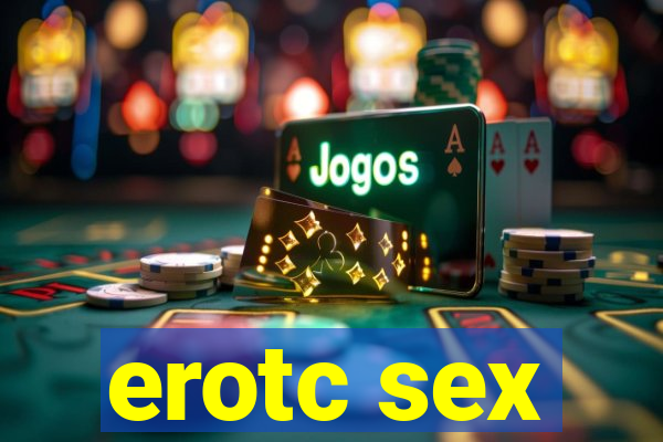 erotc sex