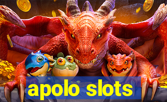 apolo slots