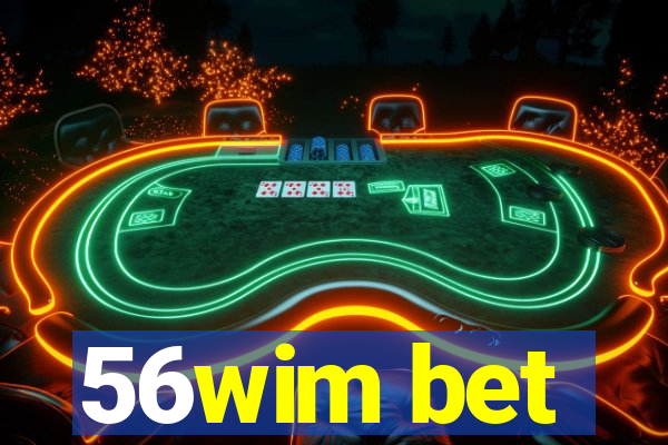 56wim bet