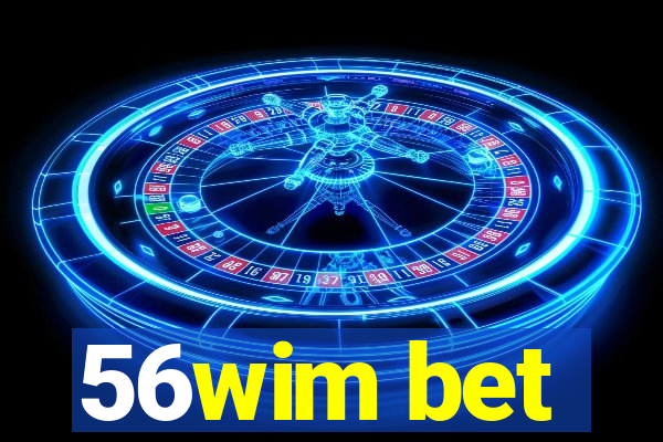 56wim bet