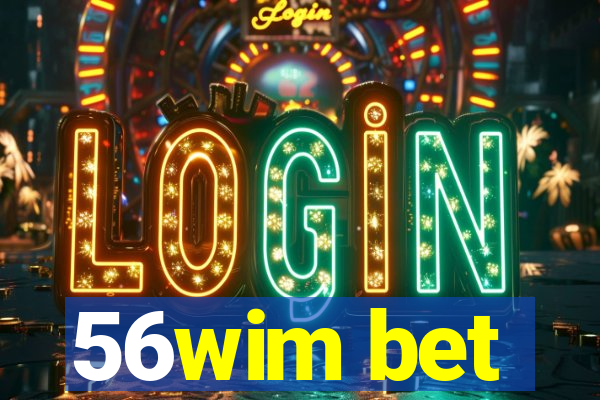 56wim bet