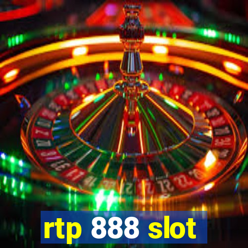 rtp 888 slot