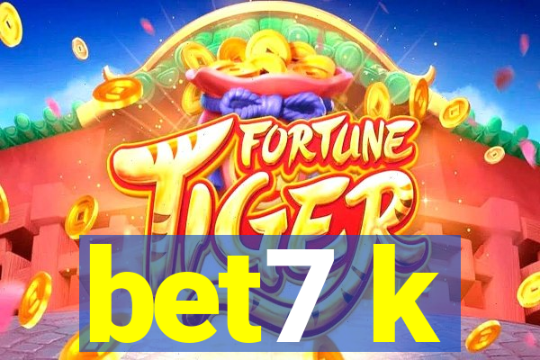 bet7 k