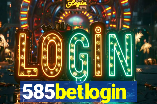 585betlogin