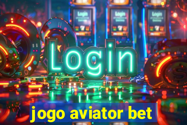 jogo aviator bet