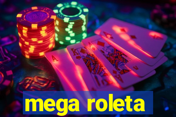 mega roleta