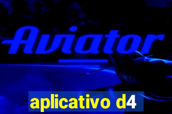 aplicativo d4