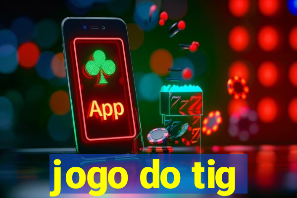 jogo do tig