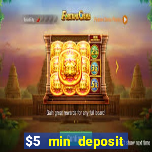 $5 min deposit casino australia