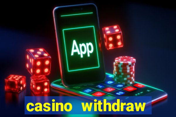 casino withdraw credit card