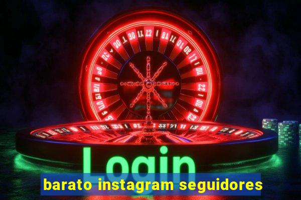 barato instagram seguidores