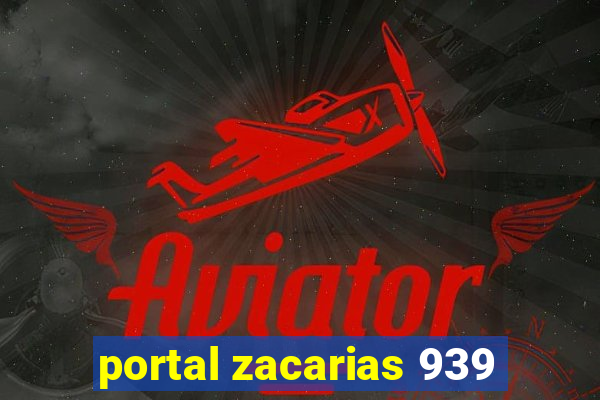 portal zacarias 939