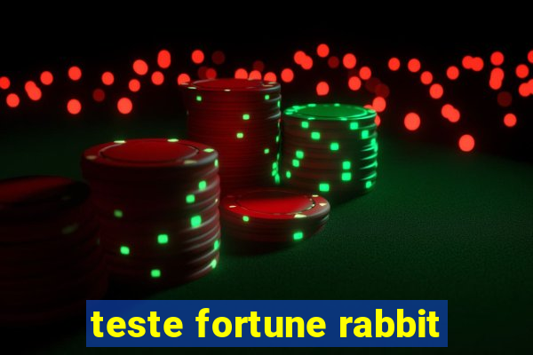 teste fortune rabbit