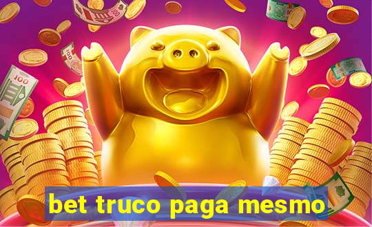 bet truco paga mesmo