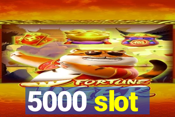 5000 slot