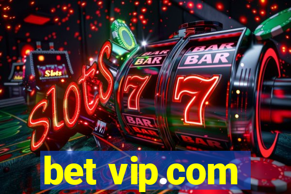 bet vip.com