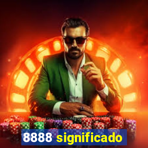 8888 significado