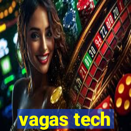 vagas tech