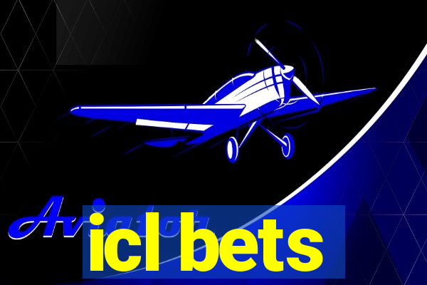 icl bets