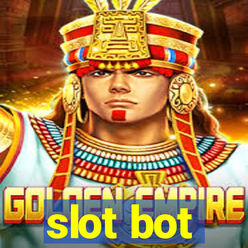 slot bot