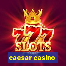 caesar casino