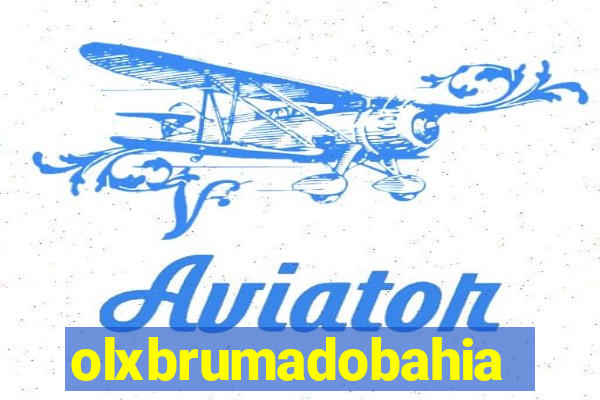 olxbrumadobahia