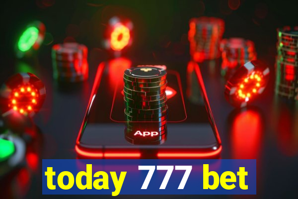 today 777 bet