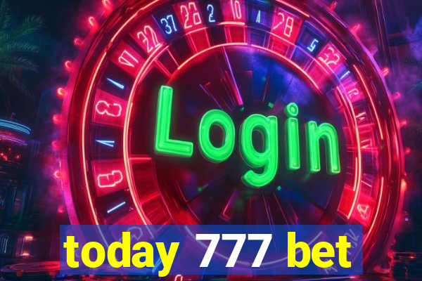 today 777 bet